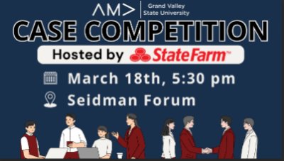 AMA Case Competition, March 18th, 5:30-7:00 pm - SCB 1008 Seidman Forum